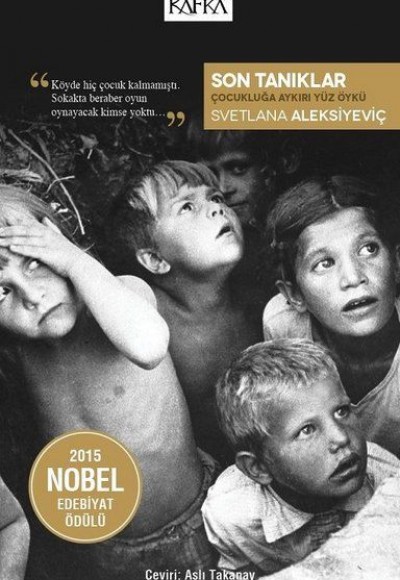 Son Tanıklar - Çocukluğa Aykırı Yüz Öykü Son Tanıklar - Çocukluğa Aykırı Yüz Öykü