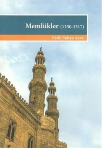 Memlükler (1250-1517) Memlükler (1250-1517)