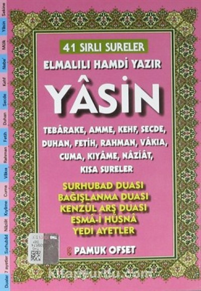 41 Yasin Türkçe Okunuşlu ve Açıklamalı - Fihristli (Cep Boy) (Kod:Yas-207) 41 Yasin Türkçe Okunuşlu ve Açıklamalı - Fihristli (Cep Boy) (Kod:Yas-207)