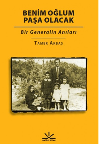 Benim Oğlum Paşa Olacak Benim Oğlum Paşa Olacak