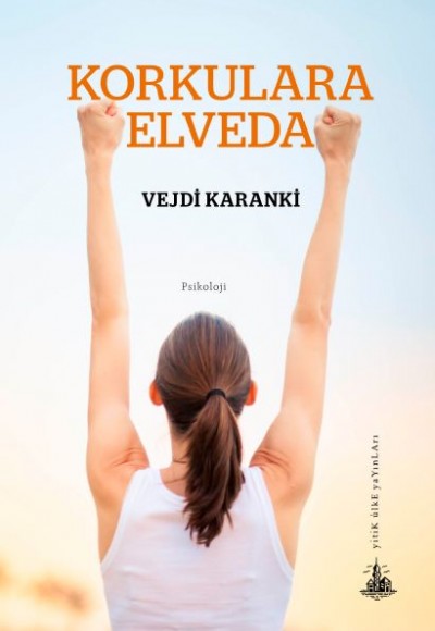 Korkulara Elveda Korkulara Elveda