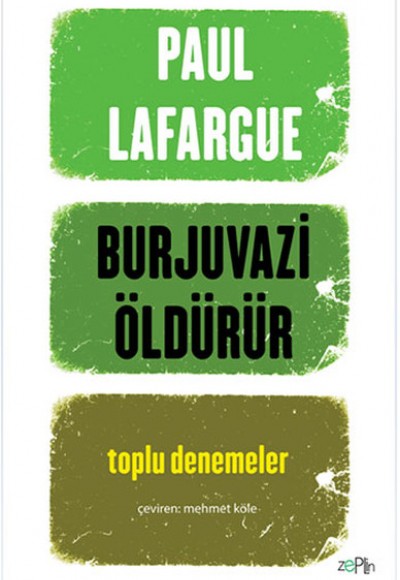 Burjuvazi Öldürür Burjuvazi Öldürür