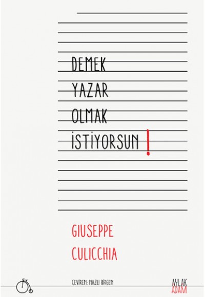 Demek Yazar Olmak İstiyorsun Demek Yazar Olmak İstiyorsun