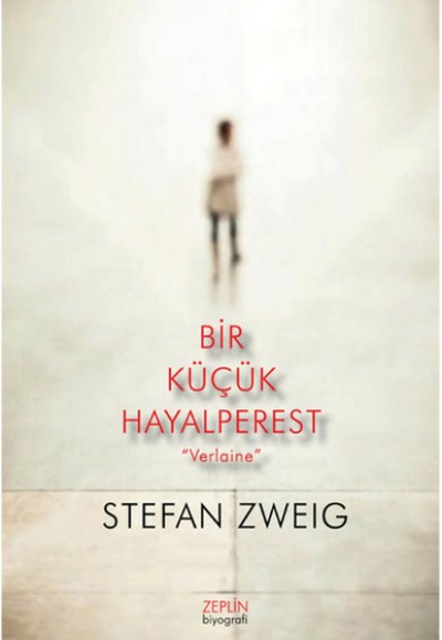 Bir Küçük Hayalperest - Verlaine Bir Küçük Hayalperest - Verlaine