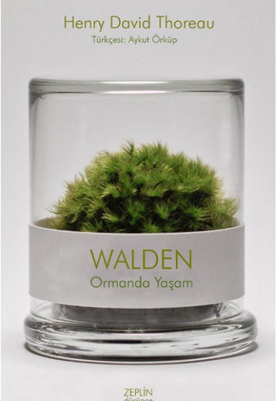 Walden - Ormanda Yaşam Walden - Ormanda Yaşam