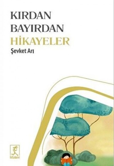 Kırdan Bayırdan Hikayeler Kırdan Bayırdan Hikayeler