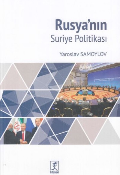 Rusyanın Suriye Politikası Rusyanın Suriye Politikası
