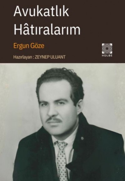 Avukatlık Hâtıralarım