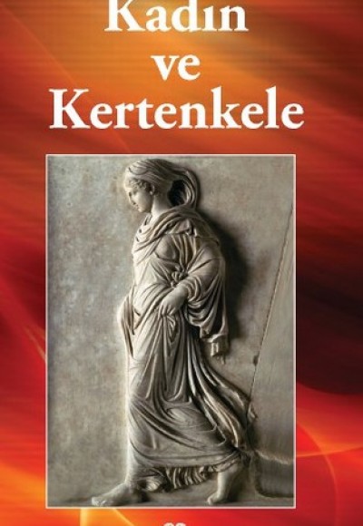 Kadın ve Kertenkele Kadın ve Kertenkele