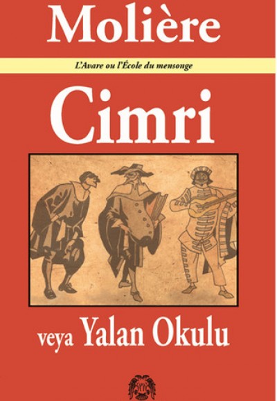 Cimri veya Yalan Okulu Cimri veya Yalan Okulu