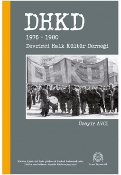 DHKD 1976-1980 Devrimci Halk Kültür Derneği DHKD 1976-1980 Devrimci Halk Kültür Derneği