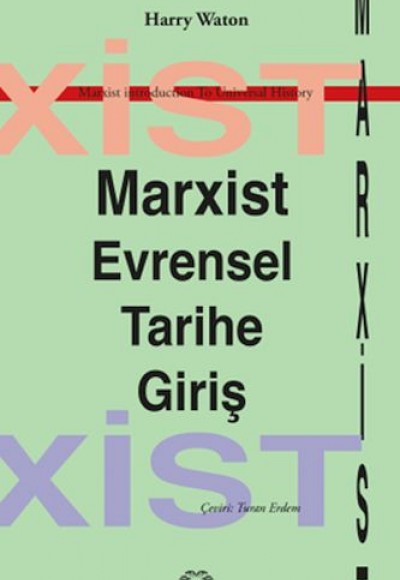 Marksist Evrensel Tarihe Giriş Marksist Evrensel Tarihe Giriş