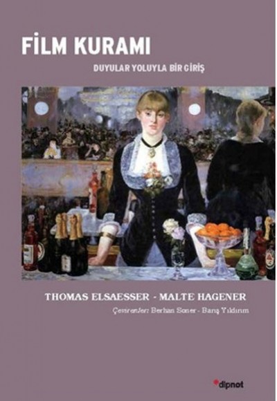 Film Kuramı Duyular Yoluyla Bir Giriş Film Kuramı Duyular Yoluyla Bir Giriş