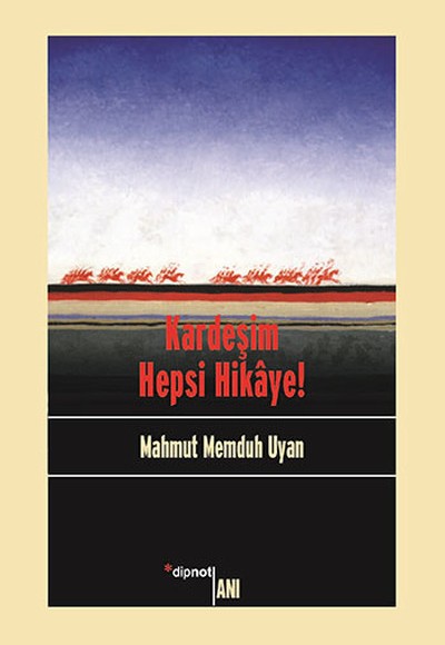 Kardeşim Hepsi Hikaye! Kardeşim Hepsi Hikaye!