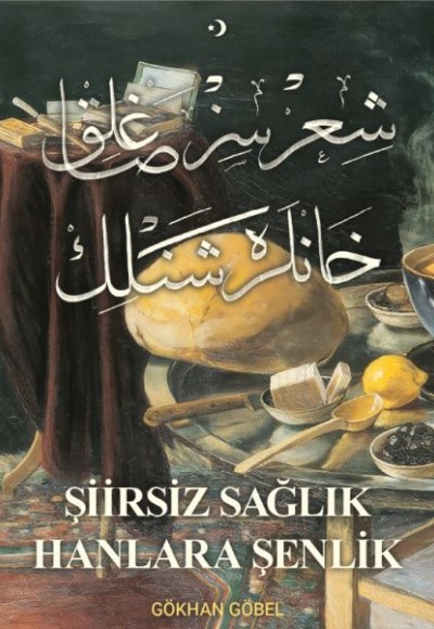 Şiirsiz Sağlık Hanlara Şenlik Şiirsiz Sağlık Hanlara Şenlik