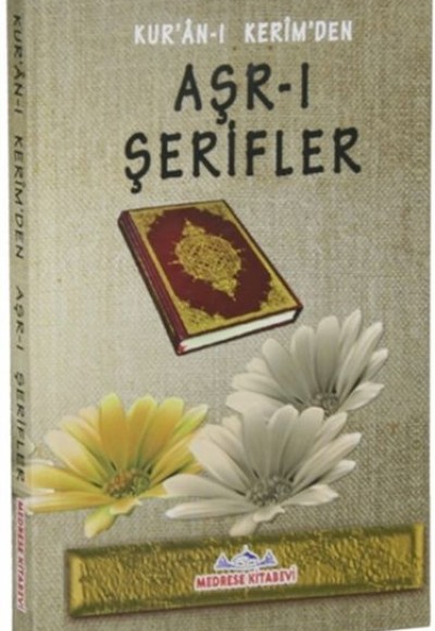 Kur'an-ı Kerim'den Aşr-ı Şerifler (Cd Ekli) Kur'an-ı Kerim'den Aşr-ı Şerifler (Cd Ekli)