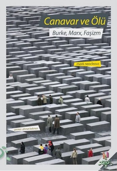 Canavar ve Ölü Burke, Marx, Faşizm Canavar ve Ölü Burke, Marx, Faşizm