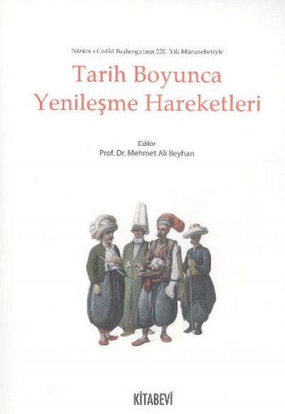 Tarih Boyunca Yenileşme Hareketleri Tarih Boyunca Yenileşme Hareketleri
