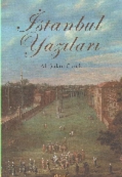 İstanbul Yazıları İstanbul Yazıları