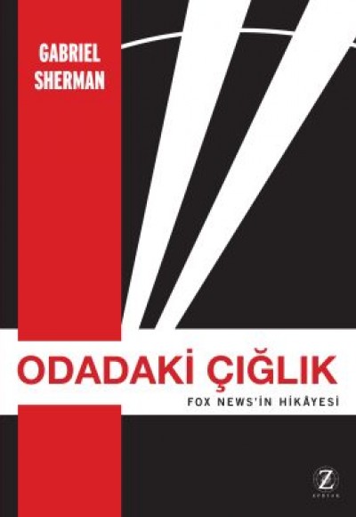 Odadaki Çoğlık - Fox Newsin Hikayesi Odadaki Çoğlık - Fox Newsin Hikayesi