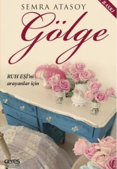 Gölge - Ruh Eşi'ni Arayanlar İçin Gölge - Ruh Eşi'ni Arayanlar İçin