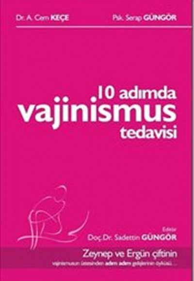 10 Adımda Vajinismus Tedavisi
