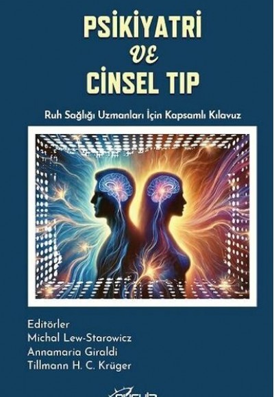 Psikiyatri ve Cinsel Tıp Psikiyatri ve Cinsel Tıp