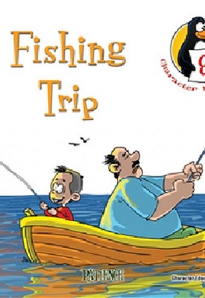 Fishing Trip - Patience / Character Education Stories 8 Fishing Trip - Patience / Character Education Stories 8