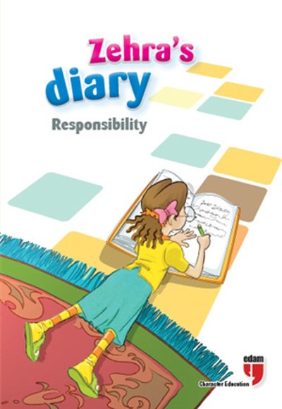 Zehra's Diary - Responsibility Zehra's Diary - Responsibility