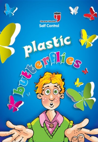 Plastic Butterflies Self Control Plastic Butterflies Self Control