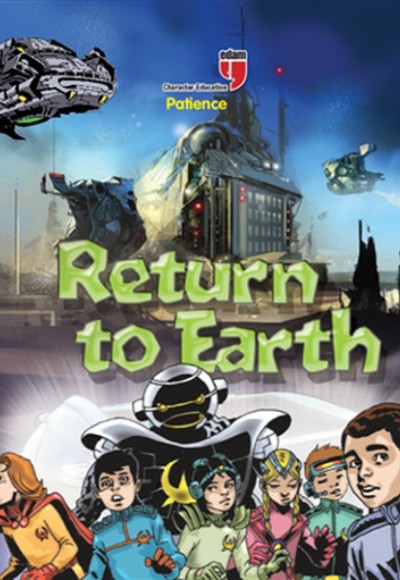 Returning to Earth - Patience Returning to Earth - Patience