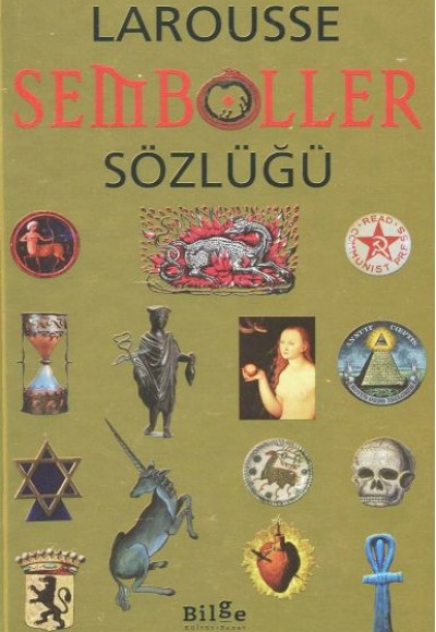 Larousse Semboller Sözlüğü Larousse Semboller Sözlüğü