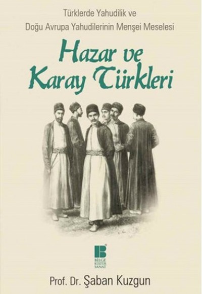 Hazar ve Karay Türkleri Hazar ve Karay Türkleri