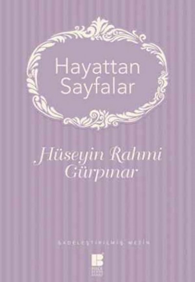 Hayattan Sayfalar - Sadeleştirilmiş Metin Hayattan Sayfalar - Sadeleştirilmiş Metin