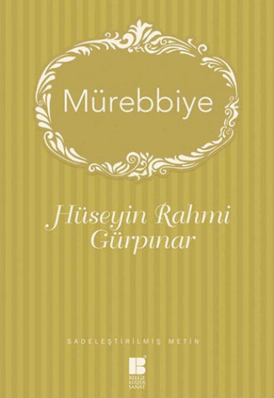 Mürebbiye (Sadeleştirilmiş Metin) Mürebbiye (Sadeleştirilmiş Metin)