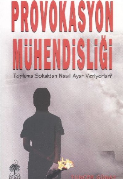 Provokasyon Mühendisliği Provokasyon Mühendisliği