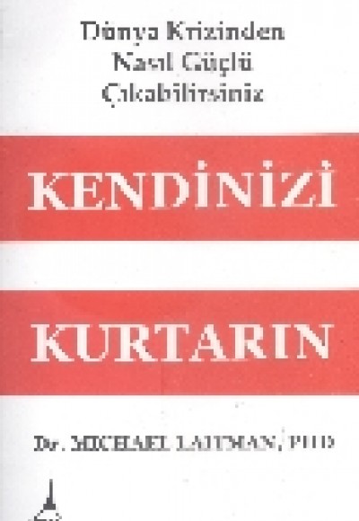 Kendinizi Kurtarın Kendinizi Kurtarın