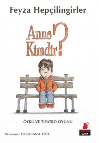 Anne Kimdir ? Anne Kimdir ?