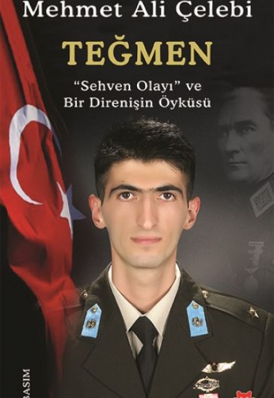 Teğmen 'Sehven Olayı' ve Bir Direnişin Öyküsü Teğmen 'Sehven Olayı' ve Bir Direnişin Öyküsü