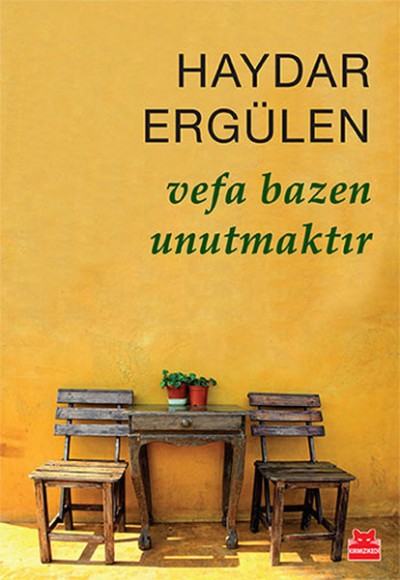 Vefa Bazen Unutmaktır Vefa Bazen Unutmaktır