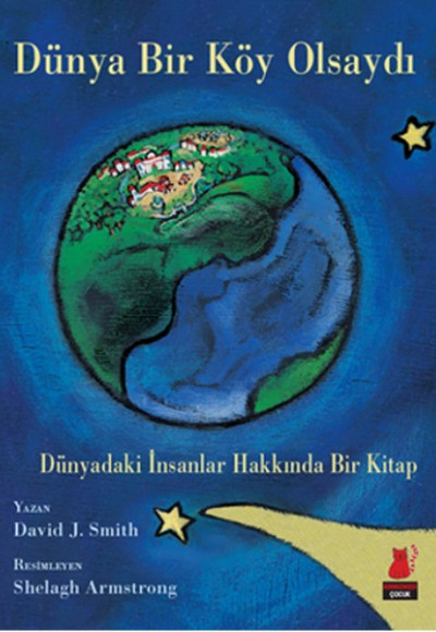 Dünya Bir Köy Olsaydı Dünya Bir Köy Olsaydı