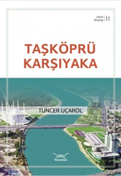 Taşköprü Karşıyaka / Adana Kitaplığı 11 Taşköprü Karşıyaka / Adana Kitaplığı 11
