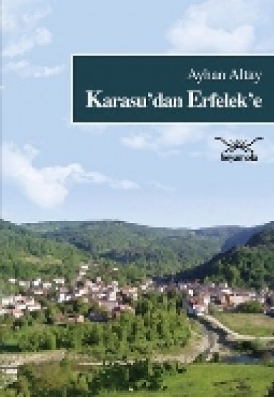 Karasu'dan Erfelek'e Karasu'dan Erfelek'e