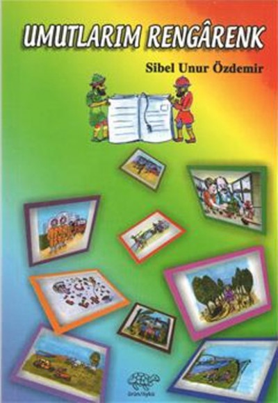 Umutlarım Rengarenk Umutlarım Rengarenk