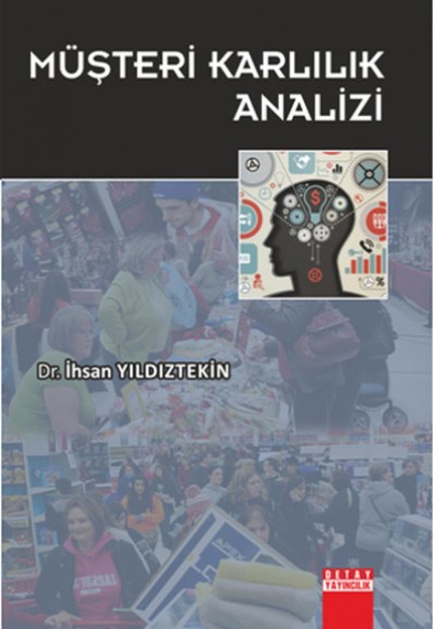 Müşteri Karlılık Analizi Müşteri Karlılık Analizi