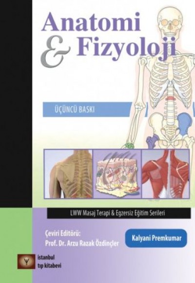 Anatomi ve Fizyoloji Anatomi ve Fizyoloji