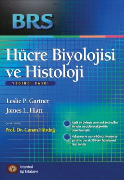 BRS Hücre Biyolojisi ve Histolojisi BRS Hücre Biyolojisi ve Histolojisi