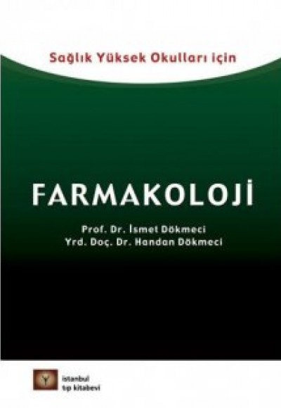 Sağlık Yüksek Okulları İçin Farmakoloji Sağlık Yüksek Okulları İçin Farmakoloji