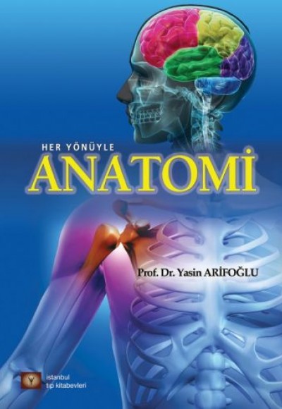 Her Yönüyle Anatomi Her Yönüyle Anatomi