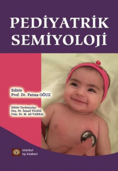 Pediyatrik Semiyoloji (Ciltli) Pediyatrik Semiyoloji (Ciltli)